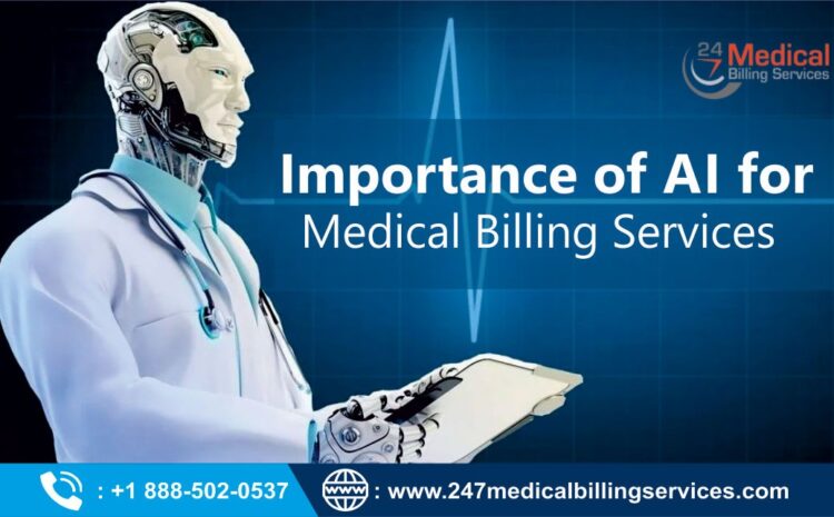  Importance of AI for Medical Billing Services