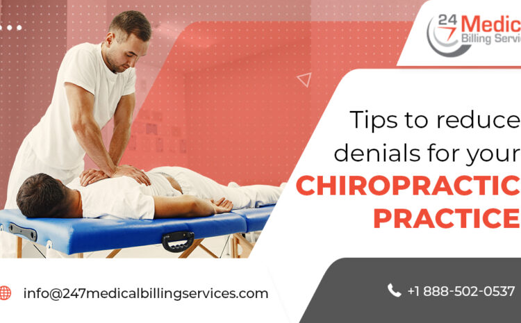  Tips to Reduce Denials for Your Chiropractic Practice