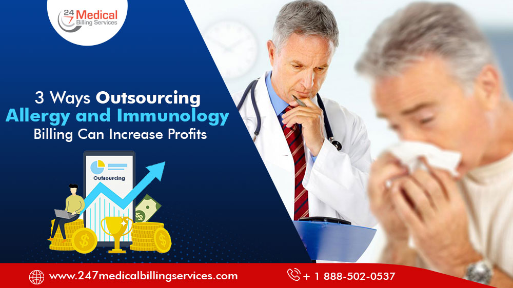  3 Ways Outsourcing Allergy and Immunology Billing Can Increase Profits