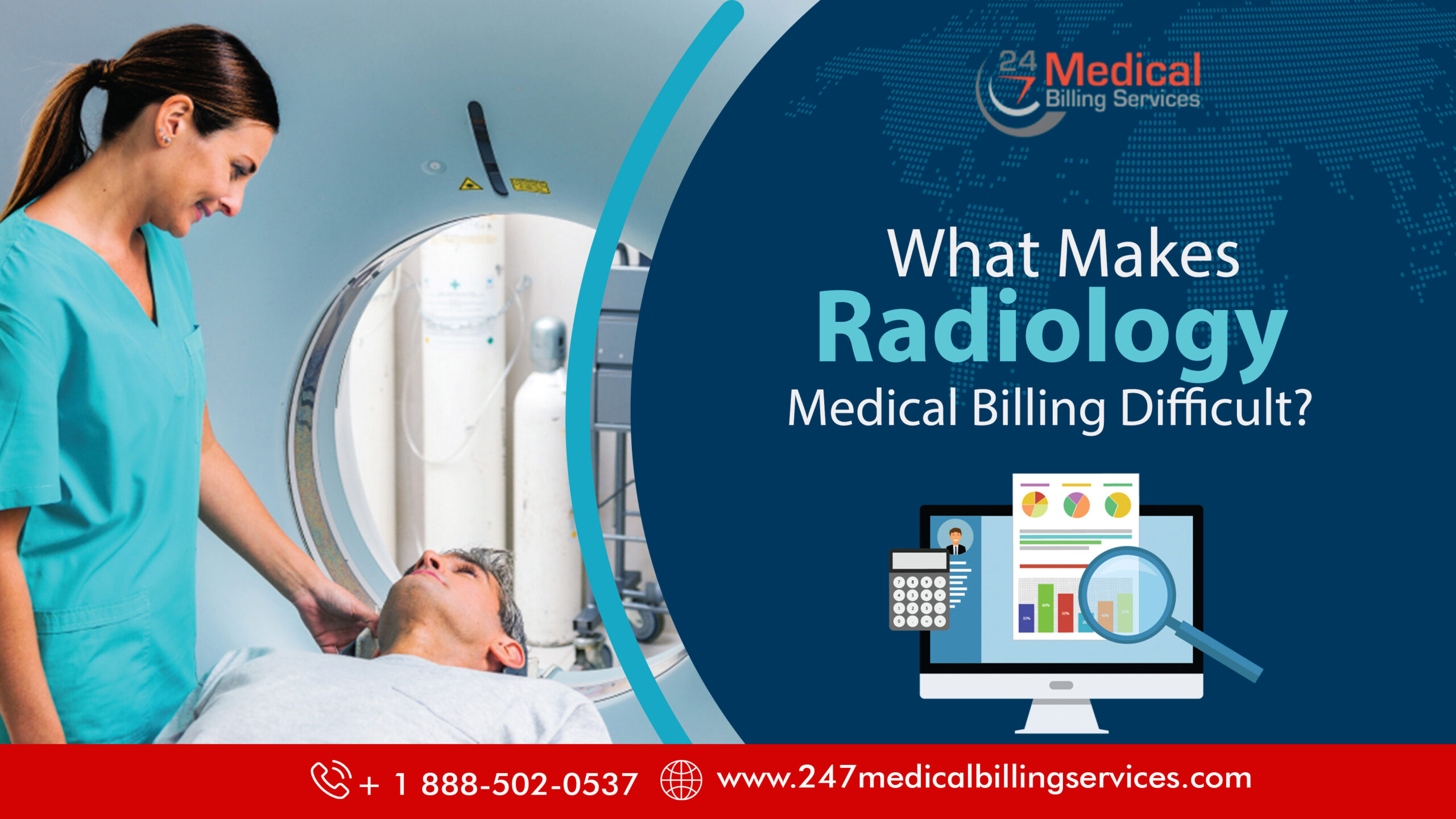  What Makes Radiology Medical Billing Difficult?