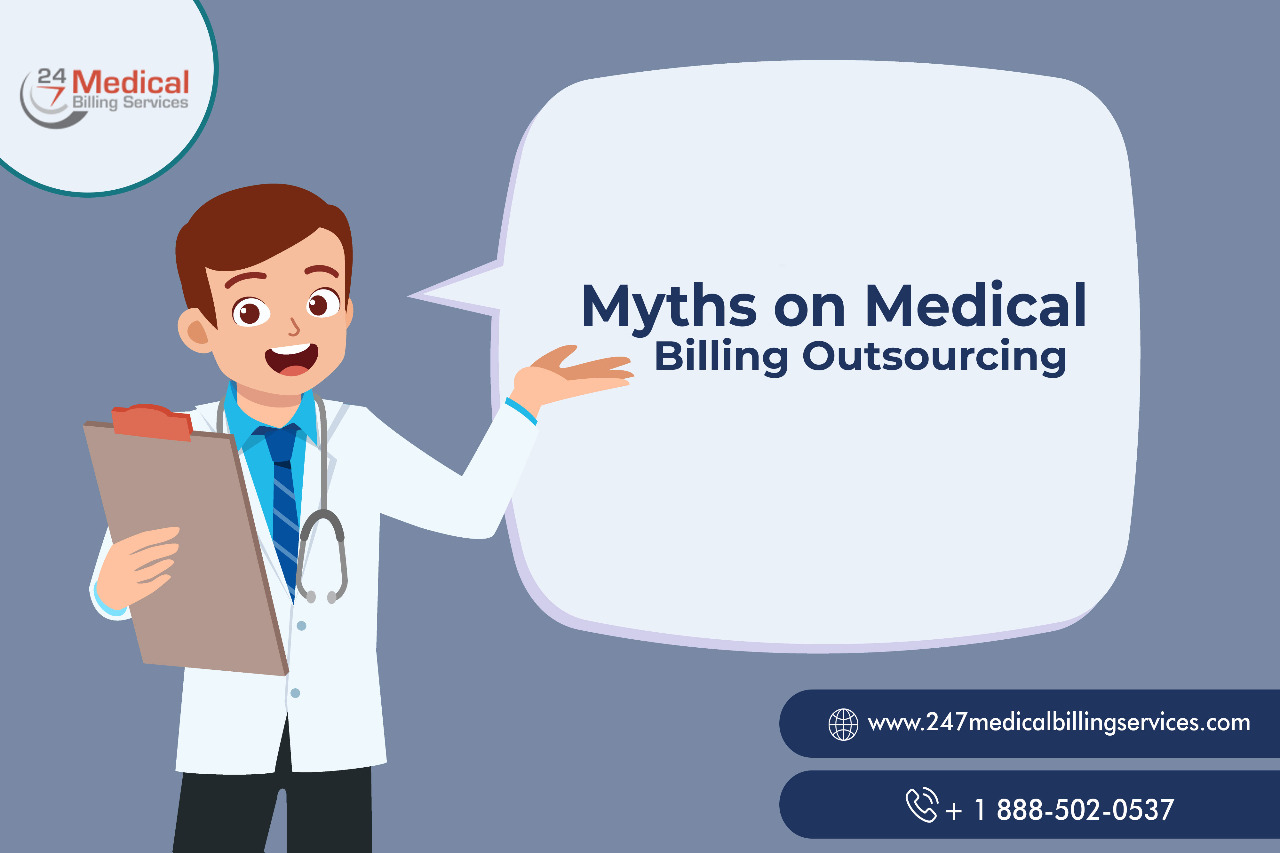  Medical Billing Outsourcing – Common Myths Busted