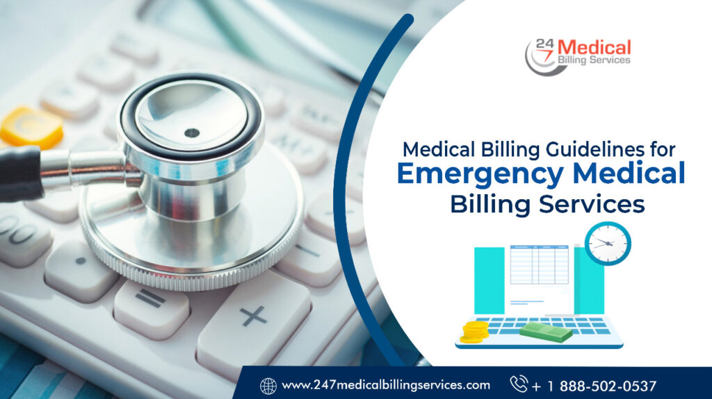 Medical Billing Guidelines for Emergency Medical Billing Services
