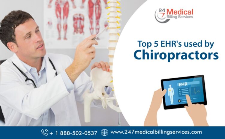 Top 5 EHRs Used by Chiropractors