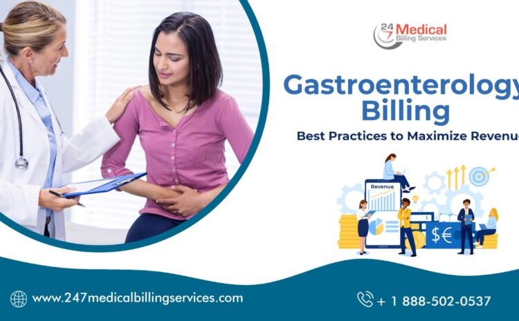  Gastroenterology Billing: Best Practices to Maximize Revenue