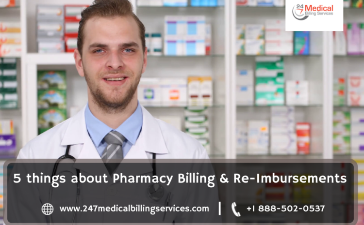  5 things about Pharmacy Billing & Re-Imbursements