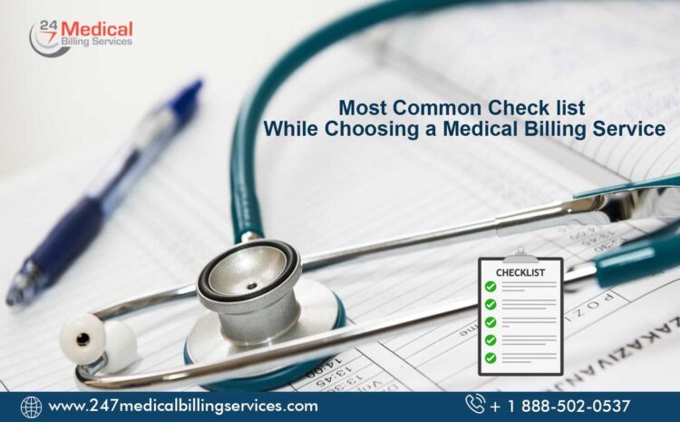  Most Common Check list While Choosing a Medical Billing Service