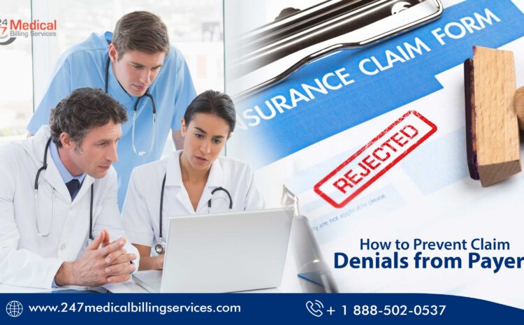  How to Prevent Claim Denials from Payers?