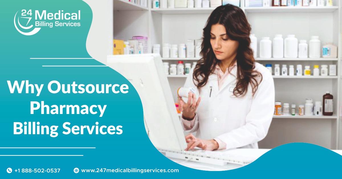 Why Outsource Pharmacy Billing Services?