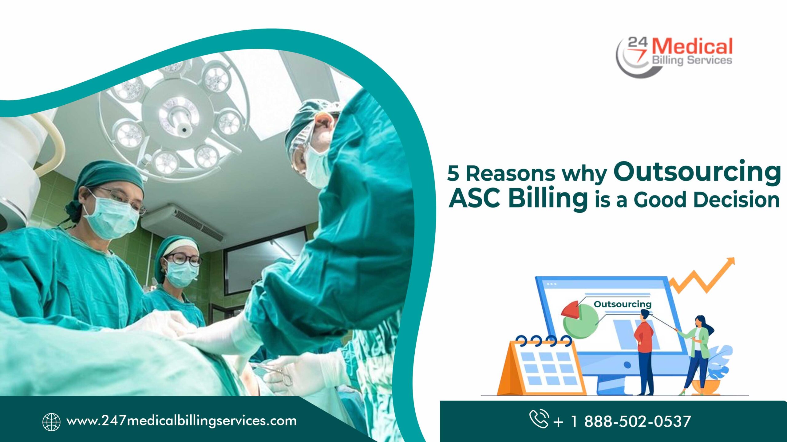  5 Reasons why Outsourcing ASC Billing is a Good Decision