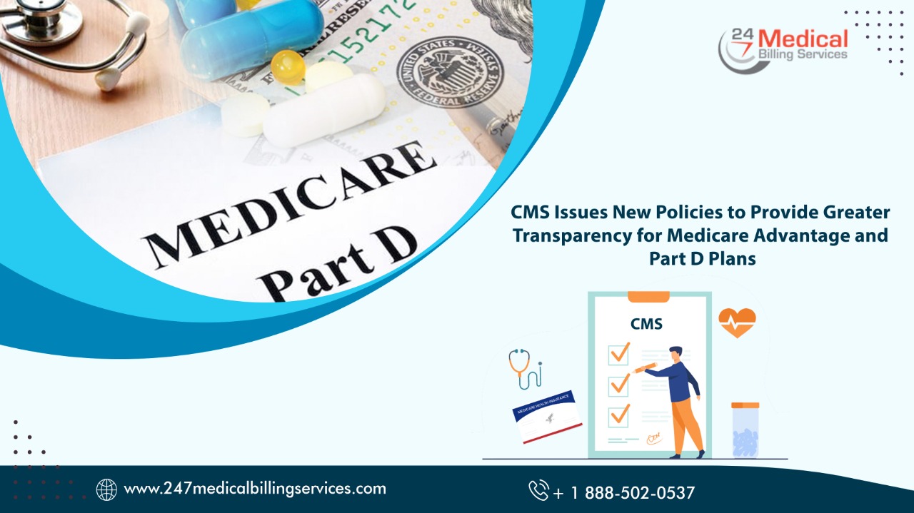  CMS Issues New Policies to Provide Greater Transparency for Medicare Advantage and Part D Plans