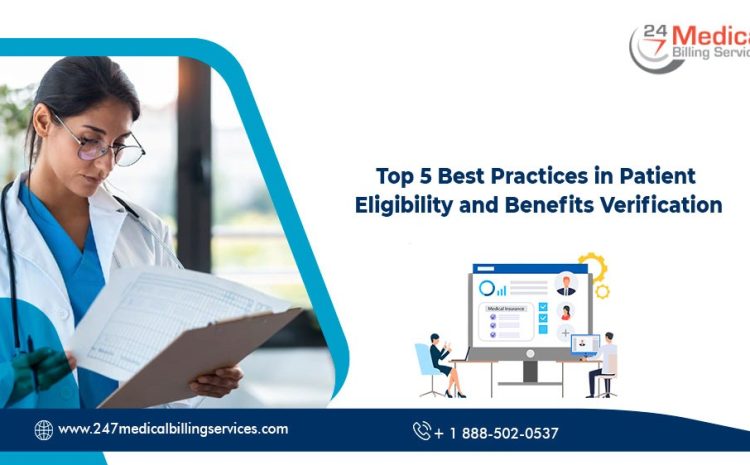 Top 5 Best Practices in Patient Eligibility and Benefits Verification