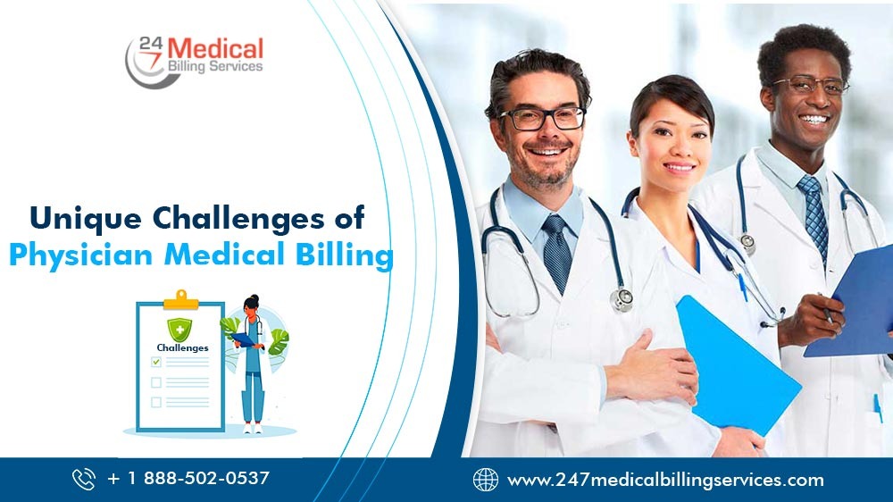  Unique Challenges of Physician Medical Billing 