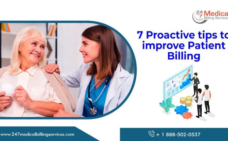  7 Proactive Tips to Improve Patient Billing