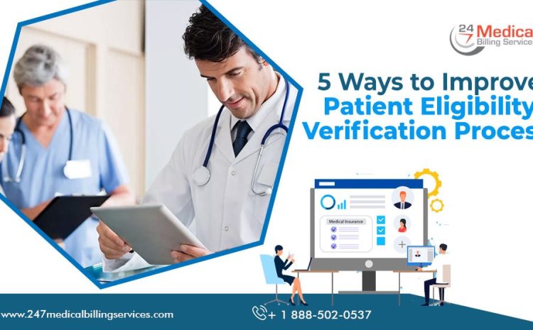  5 Ways to Improve Patient Eligibility Verification Process