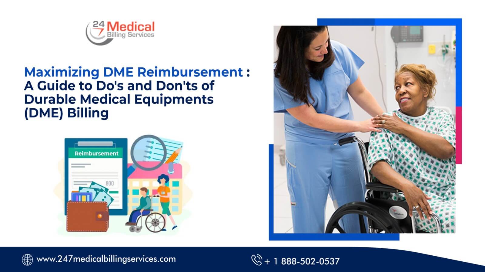  Maximizing DME Reimbursement: A Guide to Do’s and Don’ts of Durable Medical Equipment (DME) Billing