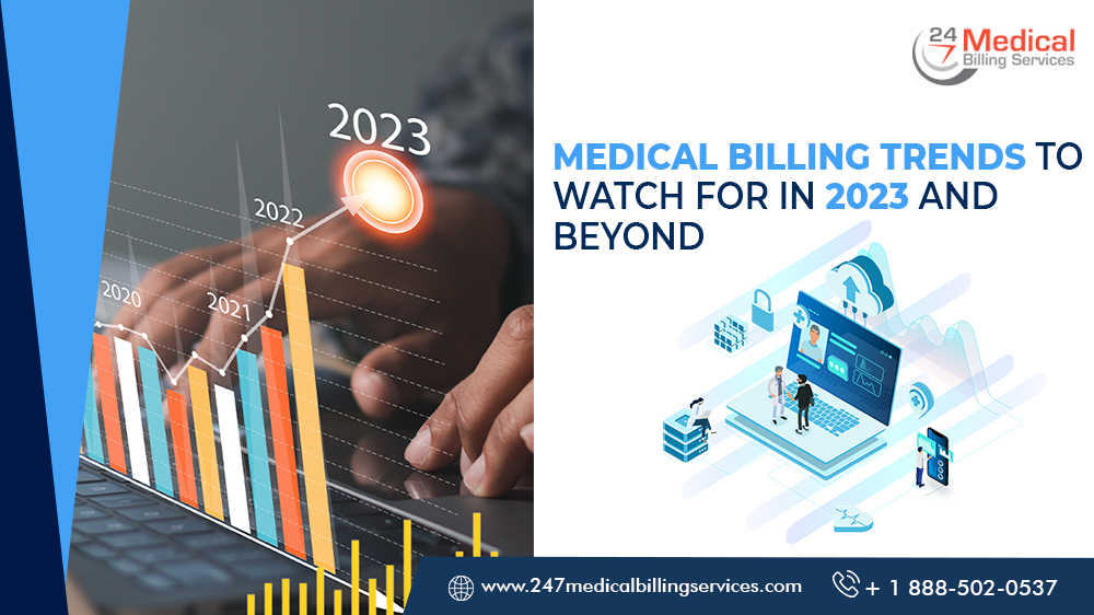 Medical Billing Trends to Watch for in 2023 and Beyond