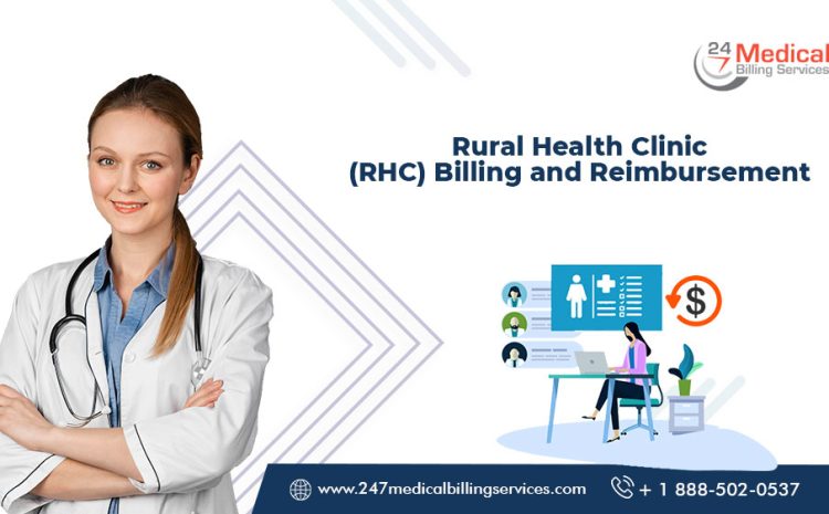  Rural Health Clinic (RHC) Billing and Reimbursement