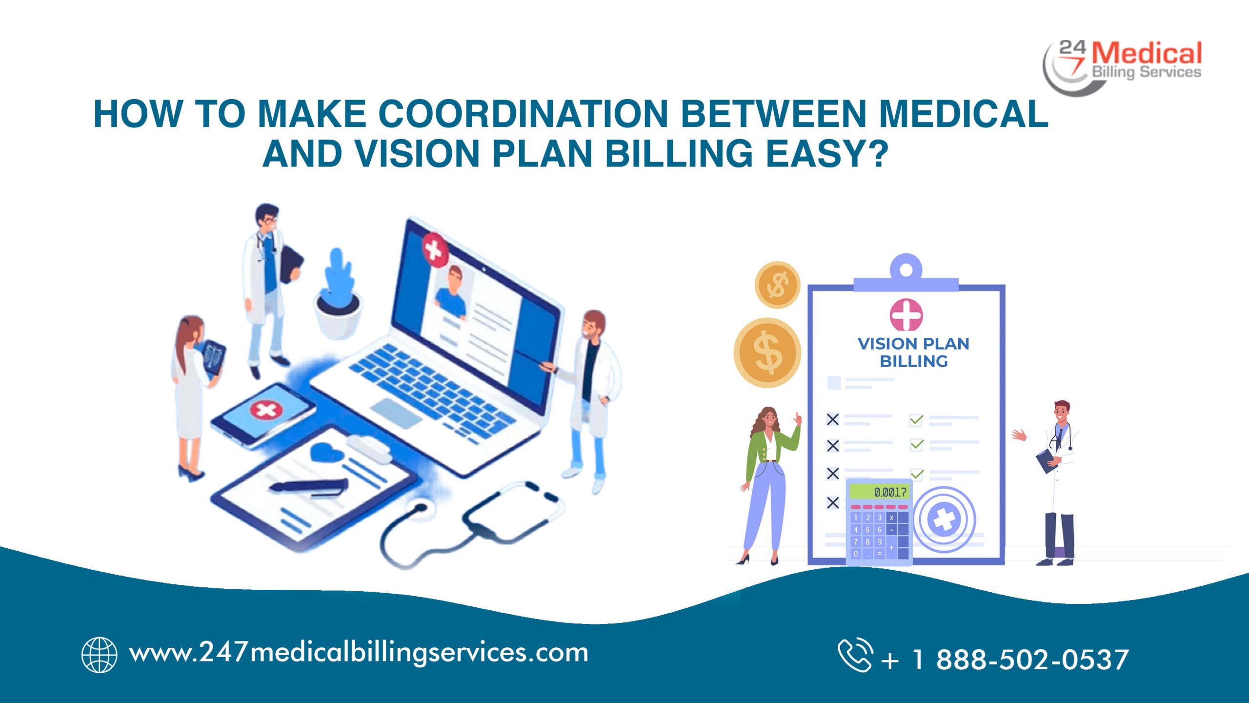  How to Make Coordination between Medical and Vision Plan Billing Easy?