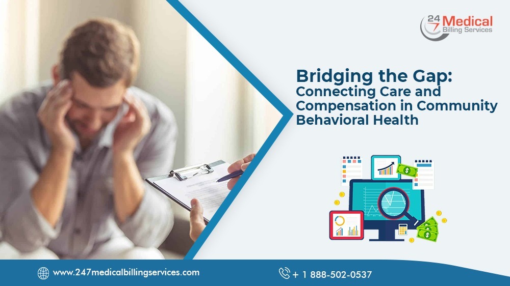  Bridging the Gap: Connecting Care and Compensation in Community Behavioral Health