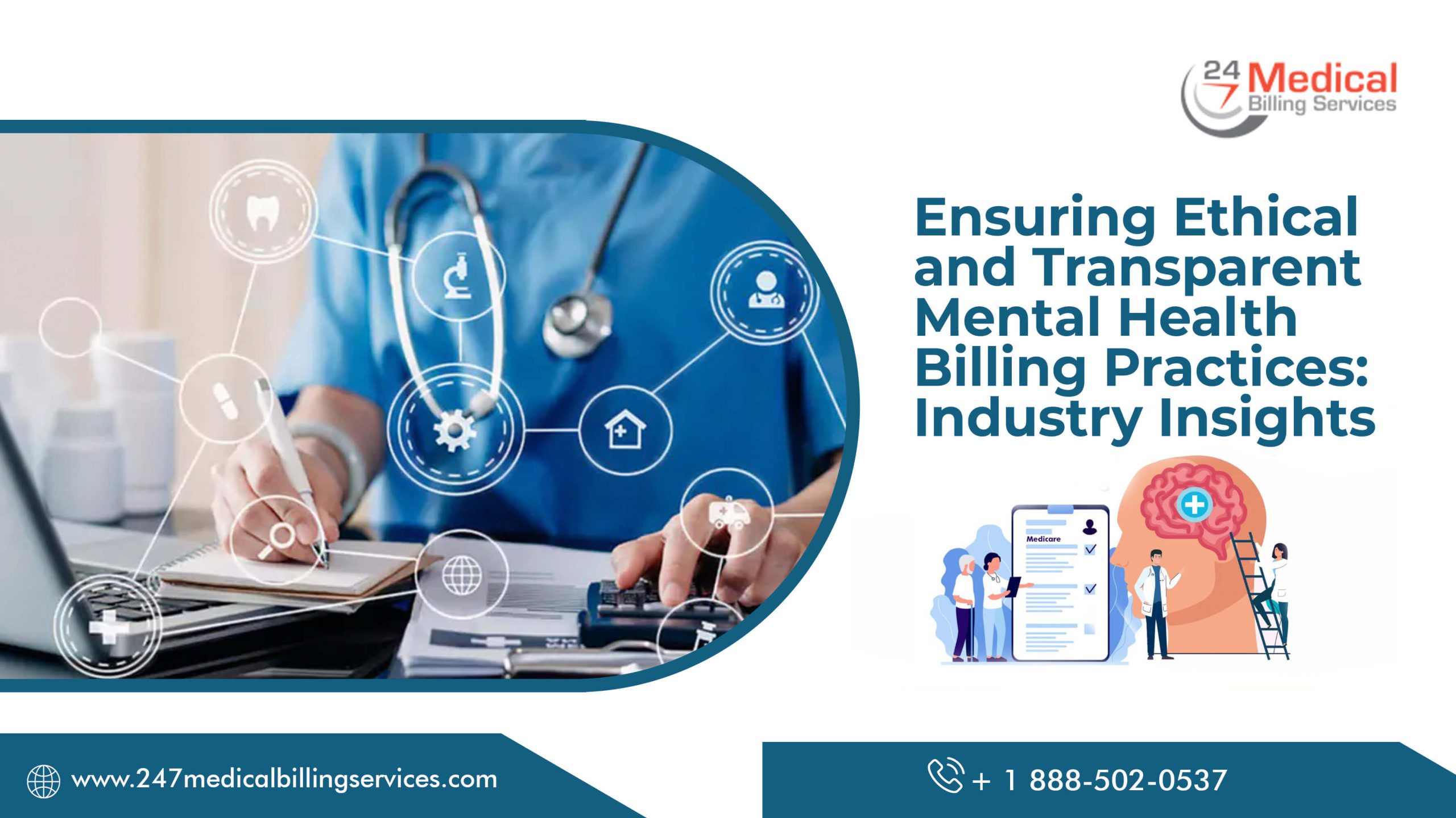 Ensuring Ethical and Transparent Mental Health Billing Practices: Industry Insights - 24/7 Medical Billing Services