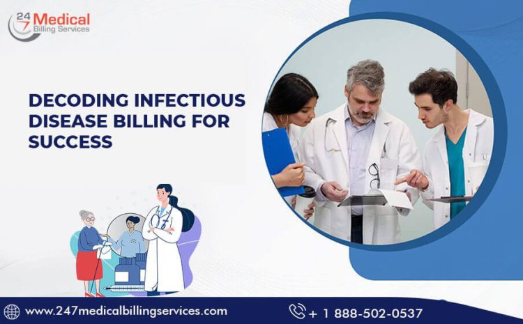  Decoding Infectious Disease Billing for Success