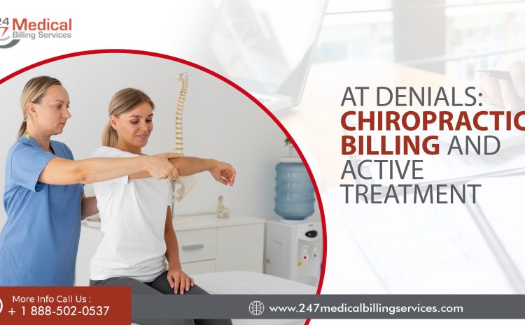  AT Denials: Chiropractic Billing and Active Treatment