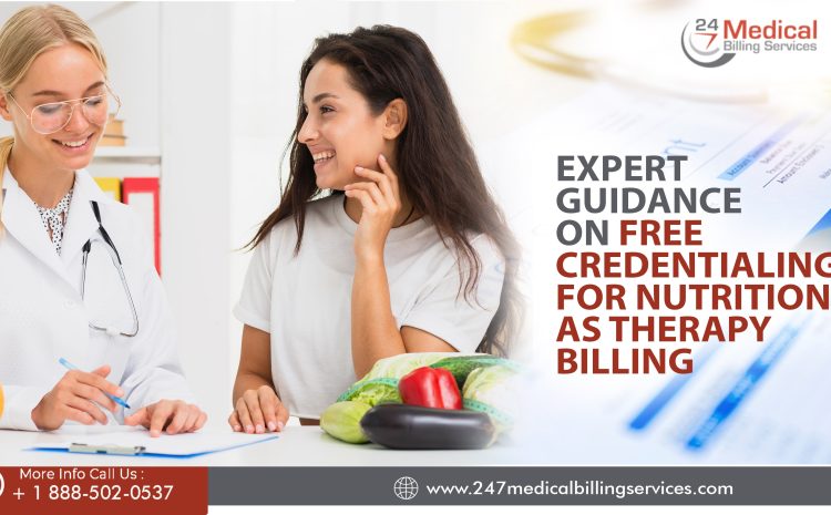  Expert Guidance on Free Credentialing for Nutrition as therapy Billing