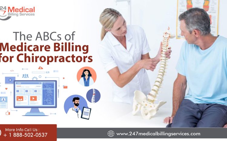  The ABCs of Medicare Billing for Chiropractors
